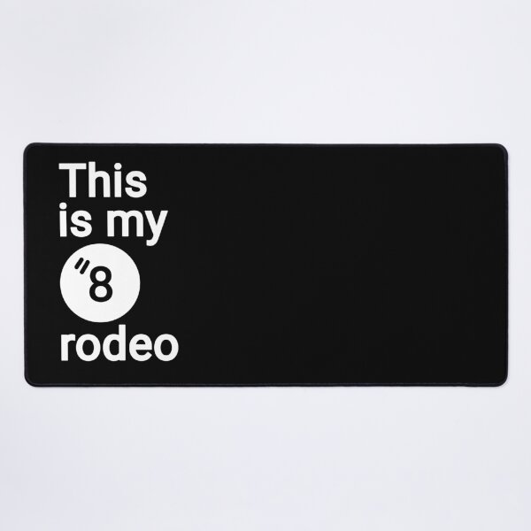Item preview, This is my eighth Rodeo designed and sold by vibeno1.