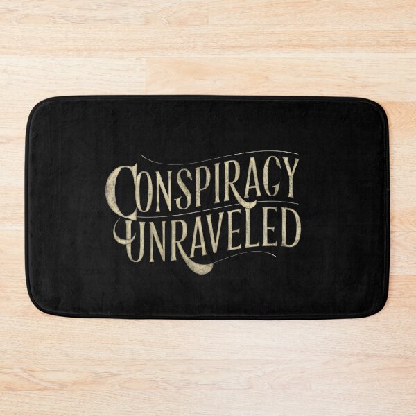 Item preview, Conspiracy unraveled designed and sold by Dilwish5.