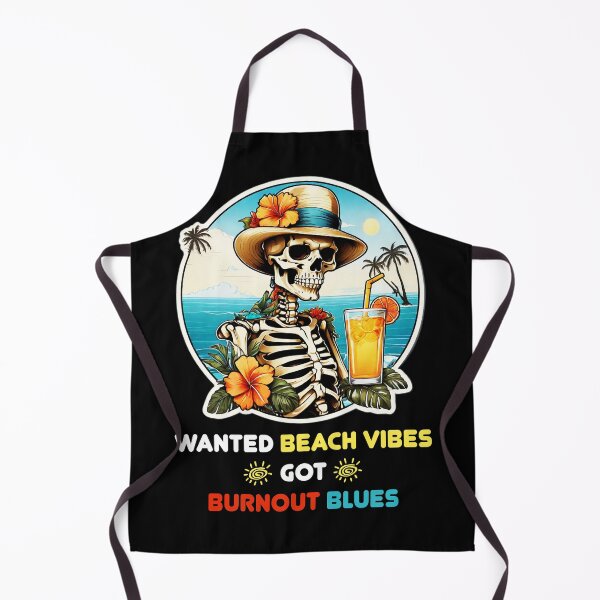 Item preview, Wanted Beach Vibes, got Burnout Blues - Skeleton in Vacation designed and sold by Ridiculam Toga.