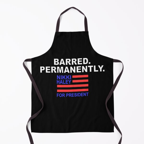 Item preview, Barred permanently Nikkie Haley designed and sold by Colorfulman.