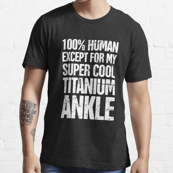 Funny Get Well T Fractured Broken Ankle T Shirt For Sale By Ethandirks Redbubble