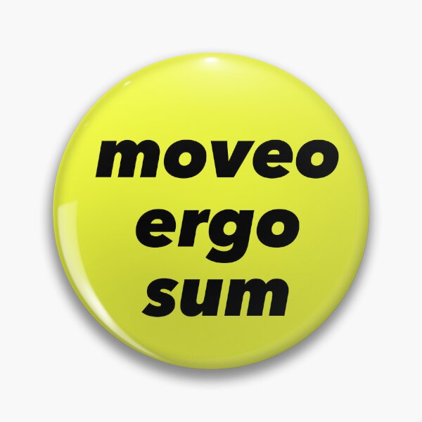 Item preview, Moveo ergo Sum designed and sold by wasswasswass.