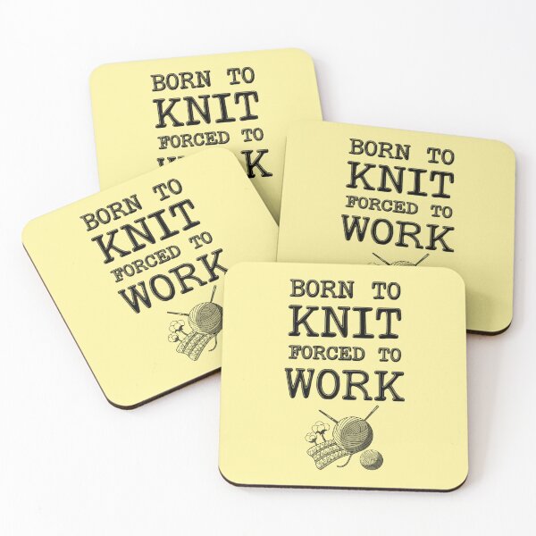 Item preview, Born To Knit Forced To Work designed and sold by stressedrodent.