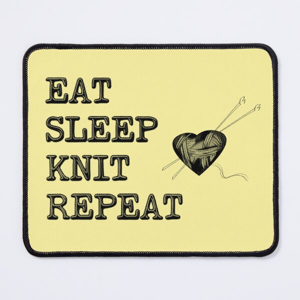 Item preview, Eat Sleep Knit Repeat designed and sold by stressedrodent.