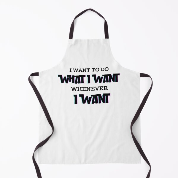 Item preview, I want what I want, whenever i want designed and sold by FitEnvy.