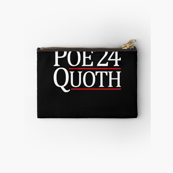 Item preview, Poe Quoth 2024 President Edgar Allan Poe Gear designed and sold by DynamicDesign.