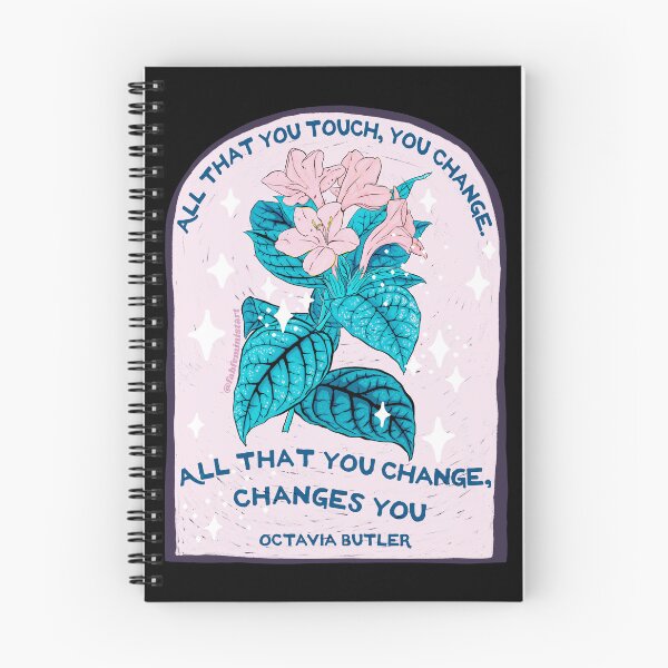 Item preview, Octavia Butler: All that you touch, you change. All that you change, changes you. designed and sold by fabfeminist.