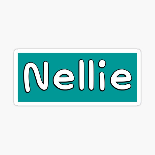 Item preview, Nellie (rare names nametag) designed and sold by eveyting.