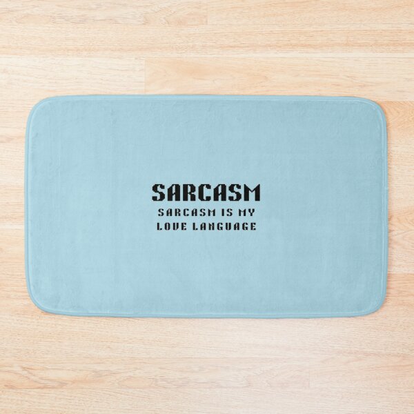 Item preview, Sarcasm is my love language, funny, sarcasm is my love  designed and sold by creativerooney.