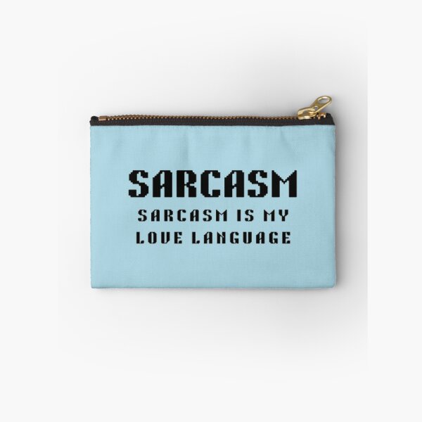 Item preview, Sarcasm is my love language, funny, sarcasm is my love  designed and sold by creativerooney.