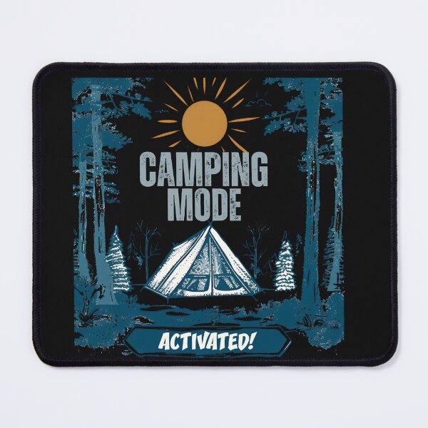 Item preview, Distressed Nature Design Camping Mode Activated designed and sold by AlienOccupation.