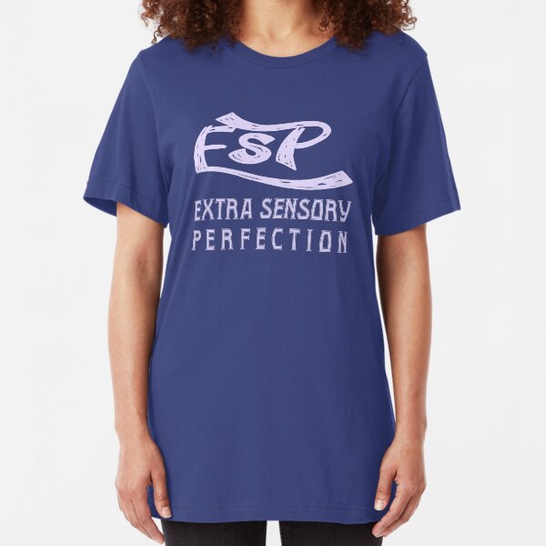 ESP: Extra Sensory Perfection Slim Fit T-Shirt