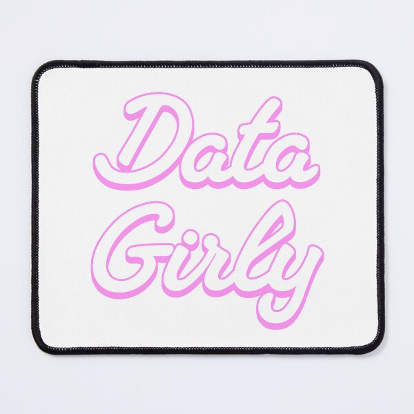 Item preview, Data Girly! Pink Data Girl designed and sold by PMCreative.