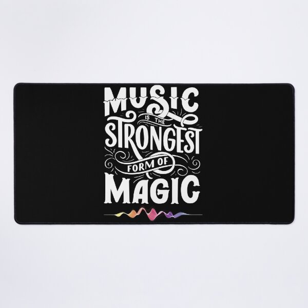 Item preview, Music is the strongest form of Magic designed and sold by Kaidynz.