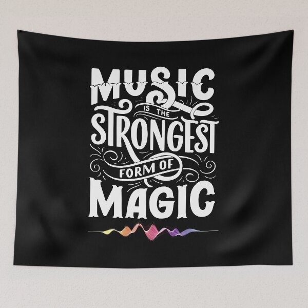 Item preview, Music is the strongest form of Magic designed and sold by Kaidynz.