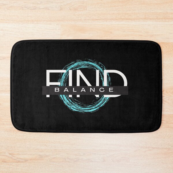 Item preview, FIND BALANCE designed and sold by Inspiretouplift.