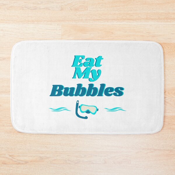 Item preview, Eat My Bubbles designed and sold by SantisLab.
