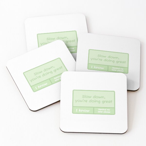 Item preview, Slow down, you're doing great Daily Reminder Popup designed and sold by wonderxwander.