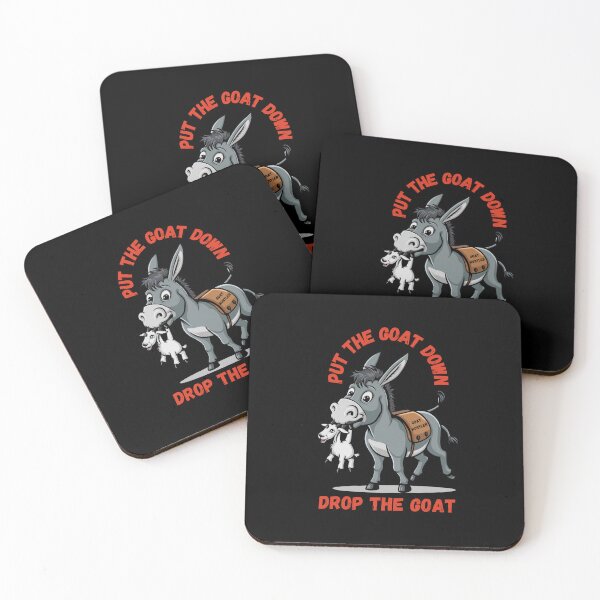 Item preview, Put the goat down, drop the goat,  designed and sold by BritishDelights.