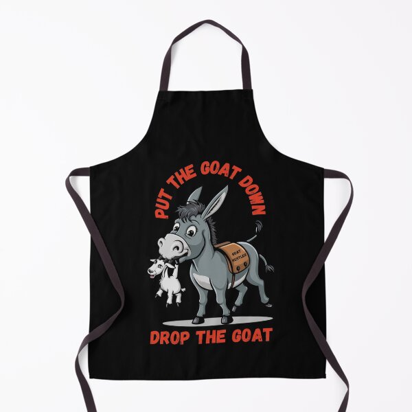 Item preview, Put the goat down, drop the goat,  designed and sold by BritishDelights.