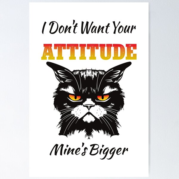 Item preview, A Bigger Attitude by Tjays on a Fun designed and sold by TJays.