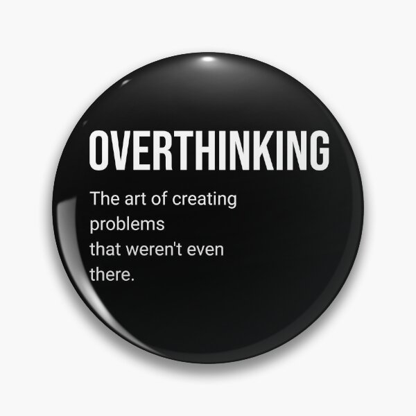 Item preview, Overthinking Sarcastic Quote Minimalist Style designed and sold by PG Illustration.