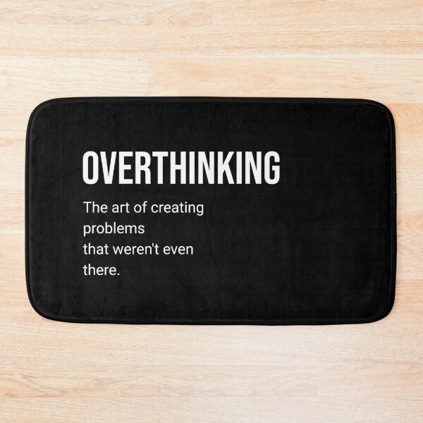 Item preview, Overthinking Sarcastic Quote Minimalist Style designed and sold by PG Illustration.