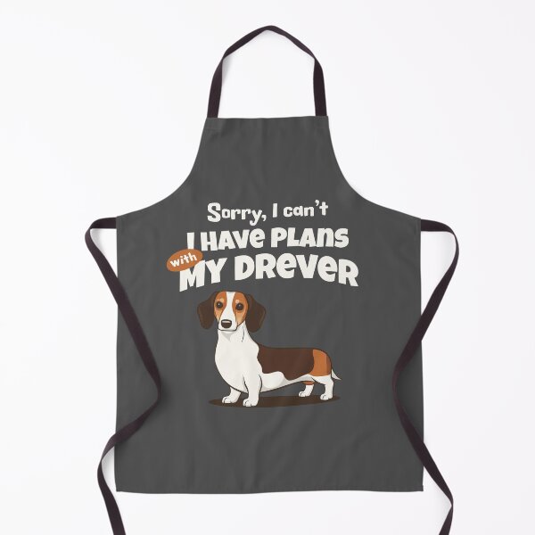 Item preview, Sorry, I Can't. I Have Plans With My Drever designed and sold by MGRcompany.