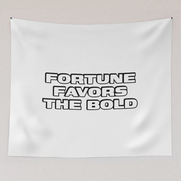 Item preview, Fortune Favors The Bold designed and sold by Inspirationmotivation.