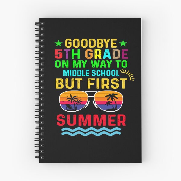 Item preview, Goodbye 5 Grade On My Way To Middle School But First Summer designed and sold by limanol.