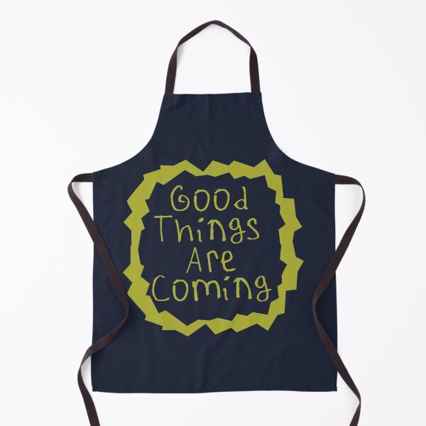Item preview, Good Things Are Coming designed and sold by kinpirks.