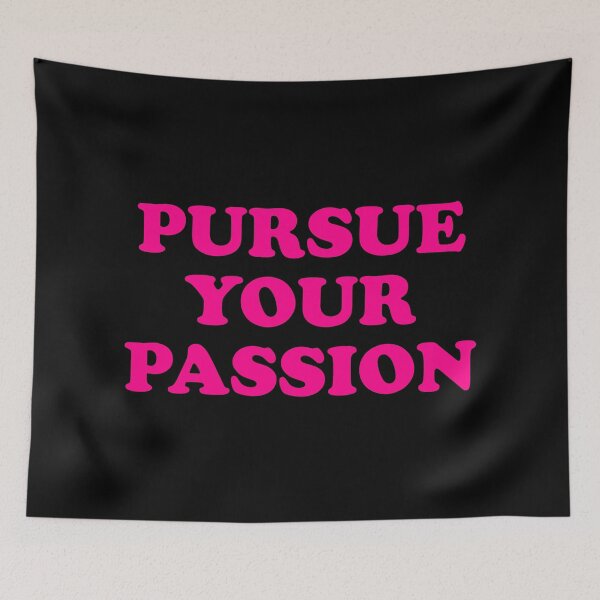 Item preview, Pursue your passion  - short motivational phrases  designed and sold by Inspirationmotivation.