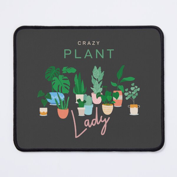 Item preview, Crazy plant lady designed and sold by gossalex.