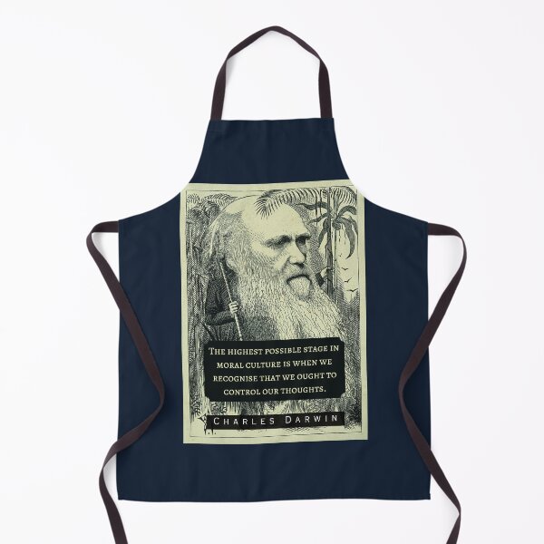 Item preview, Charles Darwin portrait and quote: The highest possible stage in moral culture is when we recognize that we ought to control our thoughts. designed and sold by artbleed.