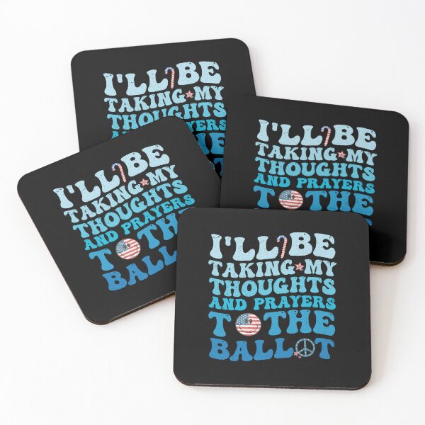 Item preview,  i'll be taking my thoughts and prayers to the ballot Independence Day designed and sold by Be Cool (5.0) ⭐⭐⭐⭐⭐.