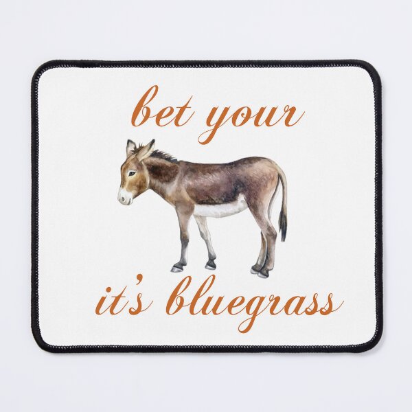 Item preview, Bluegrass shirt donkey bet your blank it’s bluegrass designed and sold by cicadaadams.