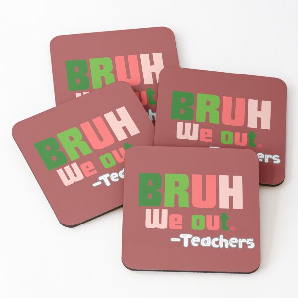 Item preview, Bruh We Out Teacher Shirt - Last Day of School Tee designed and sold by Stuck-On-Ya.