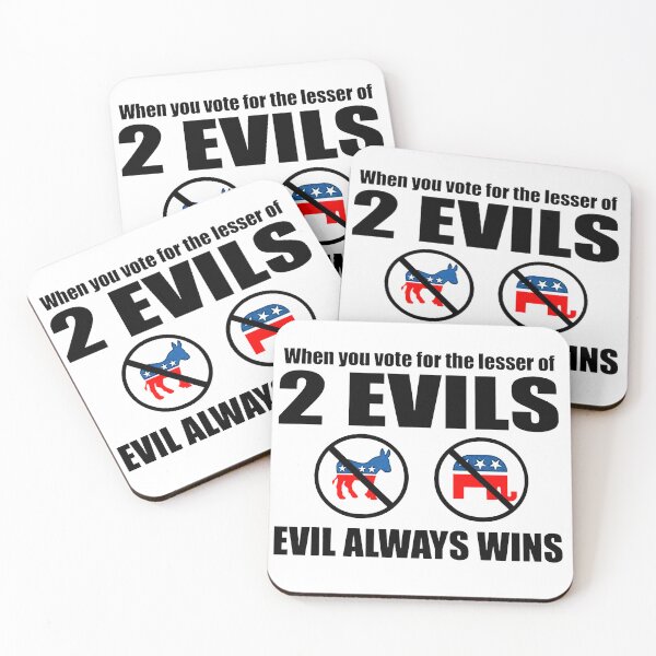 Item preview, vote for the lesser of 2 evils, evil always wins designed and sold by rhettbarber.