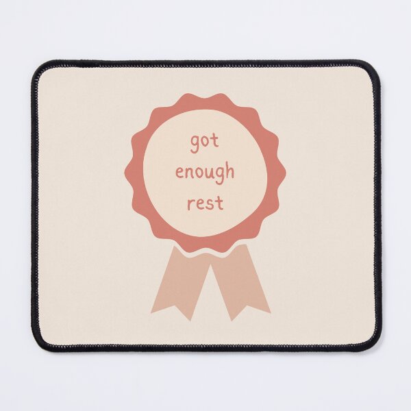Item preview, got enough rest award designed and sold by triplewatersign.