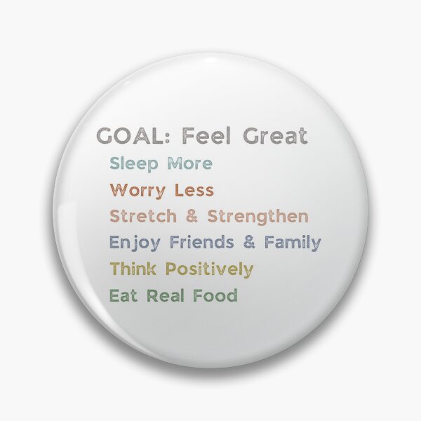 Item preview, Goal: Feel Great designed and sold by DEWDesigns.