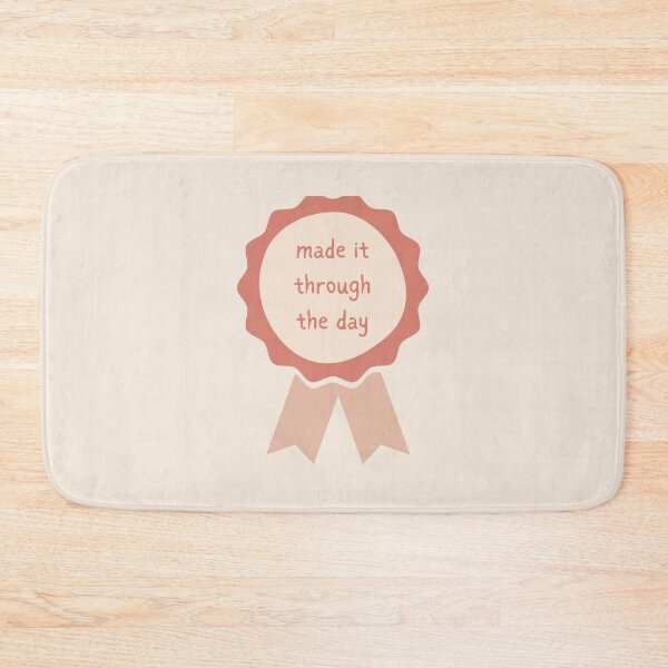 Item preview, made it through the day award designed and sold by triplewatersign.
