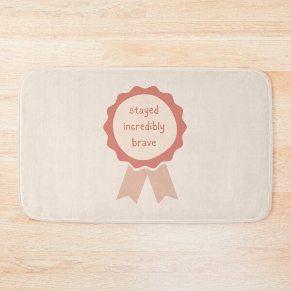 Item preview, stayed incredibly brave award designed and sold by triplewatersign.