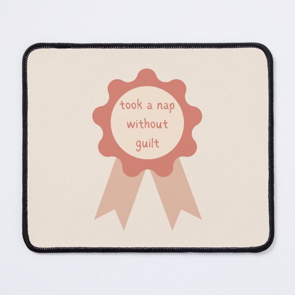 Item preview, took a nap without guilt award designed and sold by triplewatersign.