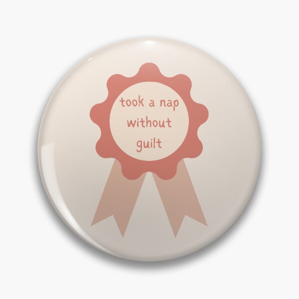 Item preview, took a nap without guilt award designed and sold by triplewatersign.