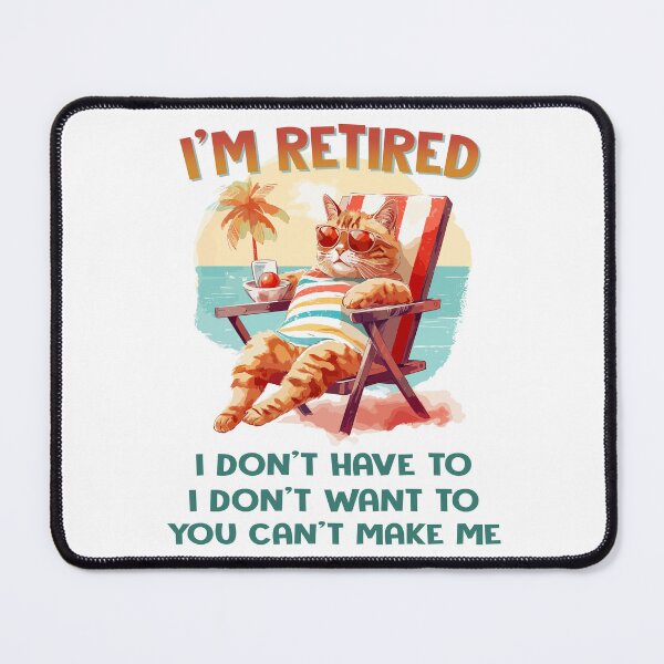 Item preview, I'm retired. Funny cat lover design designed and sold by godleo.