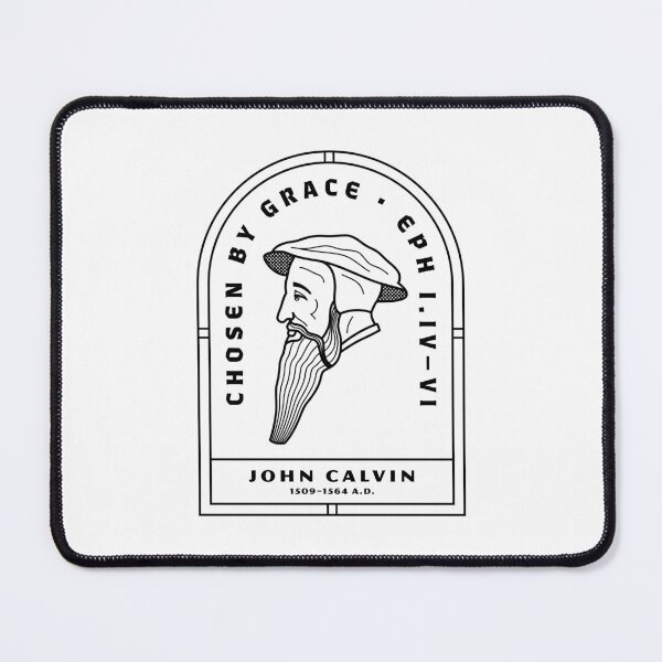 Item preview, Chosen by Grace John Calvin Badge designed and sold by 2fivequotes.