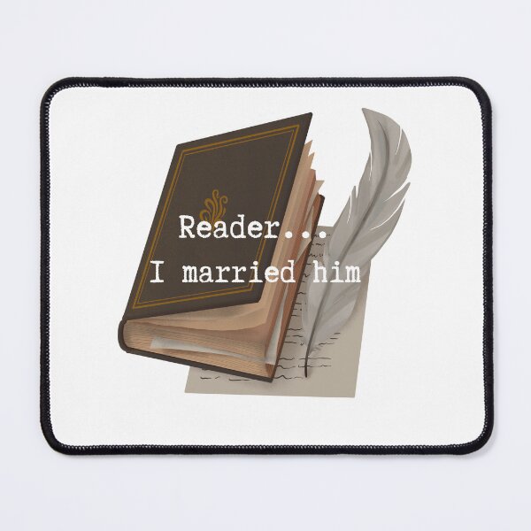 Item preview, Reader, I married him | Jane Eyre | Charlotte Bronte designed and sold by PoesyInPrint.