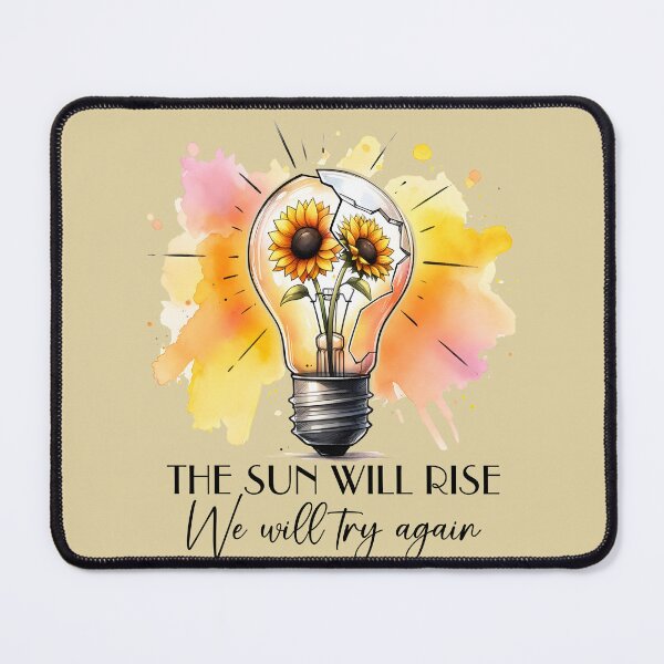 Item preview, The Sun will rise again Positive Vibes designed and sold by YELLOWCITY806.