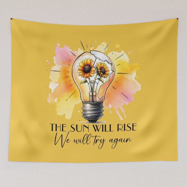 Item preview, The Sun will rise again Positive Vibes designed and sold by YELLOWCITY806.