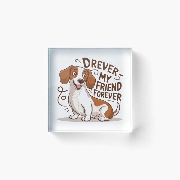 Item preview, Drever - My Friend Forever designed and sold by MGRcompany.